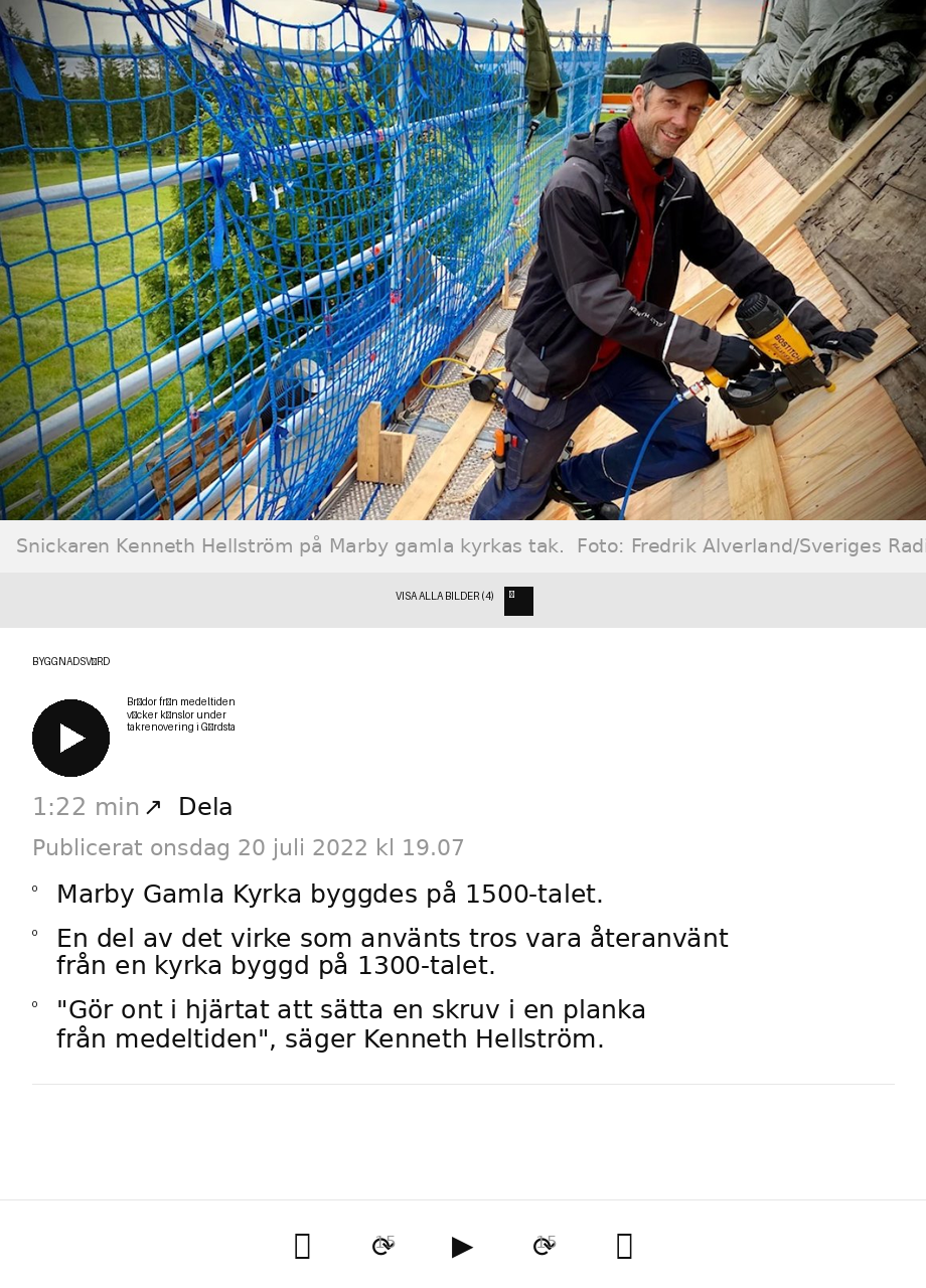 Brädor från medeltiden väcker känslor under takrenovering